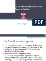 A Presentation On The Implementation of Decision Trees in Matlab