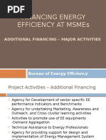 Financing Energy Efficiency at Msmes: Additional Financing - Major Activities