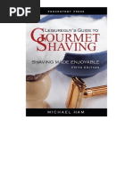 Guide To Gourmet Shaving