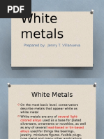 White Metals: Prepared By: Jenny T. Villanueva