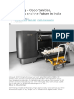 3D Printing - Opportunities, Challenges and The Future in India