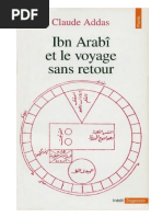 Addas, Claude - Ibn Arabî Et Le Voyage Sans Retour