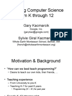 Teaching Computer Science From K Through 12: Gary Kacmarcik