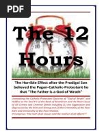 The 12 HOURS - The Horrible Effect of Pagan-Catholic Doctrine On God of Wrath - by Jakob Lorber (Excerpts and Full)