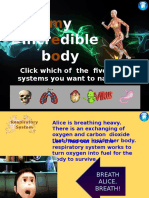 Y Incr Dible B Dy: Click Which of The Five Body Systems You Want To Navigate