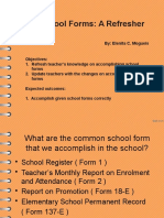 School Forms: A Refresher: By: Elenita C. Mogueis