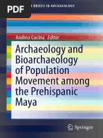 Archaeology and Bioarchaeology of Population Movement Among The Prehispanic Maya - Andrea Cucina