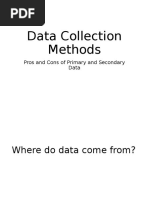 Data Collection Methods: Pros and Cons of Primary and Secondary Data