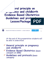 General Principle On Pregnancy and Childbirth Evidence Based Obstetrics Guidelines and Protocols Lesson/Package 1