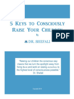 5 Keys To Consciously Raising Your Children