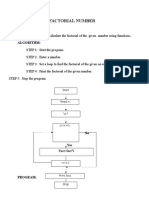 Factorial Number: AIM:-To Write A Program To Calculate The Factorial of The Given Number Using Functions. Algorithm