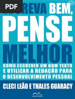 Escreva Bem, Pense Melhor - Texto Integral - Cleci Leão e Thales Guaracy