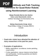 Design of Attitude and Path Tracking Controllers For Quad-Rotor Robots Using Reinforcement Learning