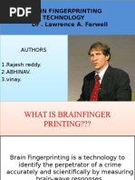 The Brain Fingerprinting Technology DR - Lawrence A. Farwell The Brain Fingerprinting Technology DR - Lawrence A. Farwell