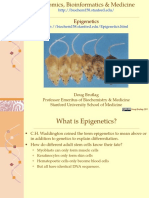 Epigenetics: Doug Brutlag Professor Emeritus of Biochemistry & Medicine Stanford University School of Medicine