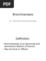 Bronchiactasis: Dr. Randula Samarasinghe