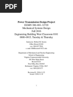 Power Transmission Design Project EGMN 300-001-32729 Mechanical Systems Design Fall 2016 Engineering Building West Classroom 0101 0800-0915, Tuesday & Thursday