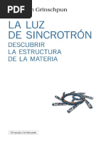 Luz de Sincrotron - Descubrir La Estructura de La Materia, La - Grinschpun, Sebastian