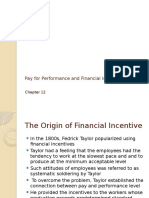 Pay For Performance and Financial Incentives