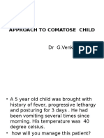 Approach To Comatose Child: DR G.Venkatesh