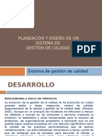 Planeación y Diseño de Un Sistema de Gestion de Calidad