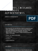 Decretos, Circulares y Acuerdos Administrativos