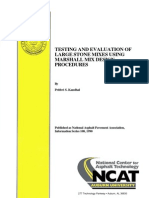 Testing and Evaluation of Large Stone Mixes Using Marshall Mix Design Procedures