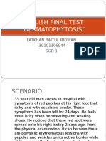 English Final Test "Dermatophytosis": Fatkhan Baitul Ridwan 30101306944 SGD 1