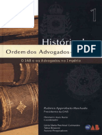 Volume 01 - Historia Da OAB - O IAB e Os Advogados No Imperio