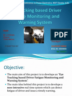 Eye Tracking Based Driver Fatigue Monitoring and Warning