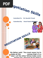 Negot Iation Skills: Submitted To: Mr. Kaushik Trivedi Submitted By: Vivek Patel (14BBA049)