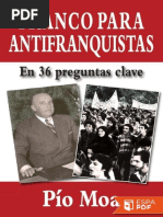 Moa, Pio. Franco para Antifranquistas .En 36 Preguntas Clave - Madrid.Editor Digital: Titivillus, 30.03.15