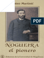 Chile, "Nogueira El Pionero" (Biografía Del Colono José Nogueria)