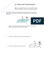 Workshop: Vectors and Transformations: Section 1: Points and Vectors. Your Answers Should Only Involve Point and Vector