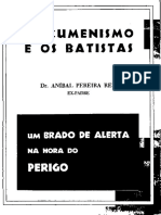 Anibal Pereira Dos Reis - O Ecumenismo e Os Batistas PDF