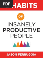 5 Habits of Insanely Productive People