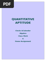 Quantitative Aptitude: Clocks &calendar Algebra Class Work & Home Assignment