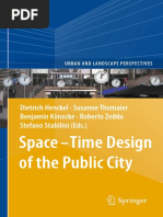 (Urban and Landscape Perspectives 15) Marco Mareggi (Auth.), Dietrich Henckel, Susanne Thomaier, Benjamin Könecke, Roberto Zedda, Stefano Stabilini (Eds.)-Space–Time Design of the Public City-Springer