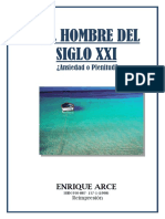 Arce Enrique Alberto - El Hombre Del Siglo XXI - Ansiedad O Plenitud