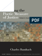 Celan, Paul Heidegger, Martin Hölderlin, Friedrich Celan, Paul Heidegger, Martin Bambach, Charles R. Hölderlin, Friedrich Thinking The Poetic Measure of Justice Hölderlin-Heidegger-Celan