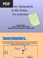 Sensory Integration in The Home: An Overview