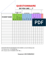 Questionnaire: Do You Like ?