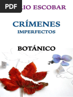 Crimenes Imperfectos. Botanico - Mario Escobar