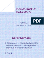 Normalization of Databases: FO002L1 Ms. Elsa V. Isip