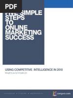 Five Simple Steps TO Online Marketing Success: Using Competitive Intelligence in 2010