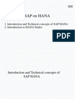 Abap On Hana: 1. Introduction and Technical Concepts of SAP HANA 2. Introduction To HANA Studio