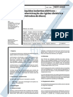 ABNT NBR 6869 - Líquidos Isolantes Elétricos - Determinação Da Rigidez Dielétrica - Eletrodos de Disco Dez 1989