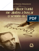 Como Viktor Frankl Me Ajudou A Buscar o Sentido Da Vida