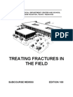 Treating Fractures in The Field - US Army Medical Course MD0533