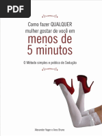 Como Fazer Qualquer Mulher Gostar de Você em Menos de 5 Minutos